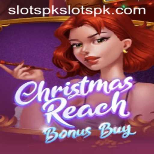 Discovering ChristmasReachBonusBuy: The Ultimate Slots Experience
